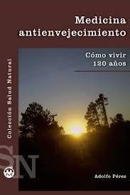 MEDICINA ANTIENVEJECIMIENTO | 9788496319783 | PEREZ, ADOLFO