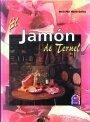JAMON DE TERUEL | 9788489859142 | MARTIN GALILEA, M. PILAR