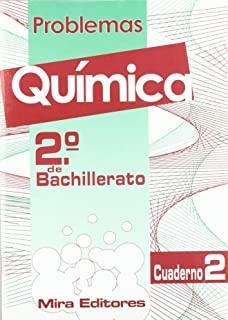 PROBLEMAS QUIMICA 2º BACHILLERATO CUADERNO 2 | 9788484650751