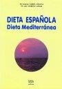 DIETA ESPAÑOLA DIETA MEDITERRANEA | 9788486778811 | SARRIA CHUECA, ANTONIO