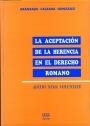 ACEPTACION HERENCIA EN EL DERECHO ROMANO | 9788488688873 | CALZADA GONZALEZ, ARANZAZU