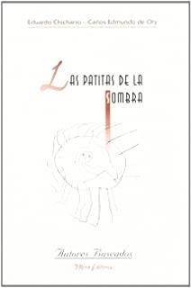 PATITAS DE LA SOMBRA | 9788488688491 | CHICHARRO, EDUARDO / DE ORY, CARLOS EDMUND