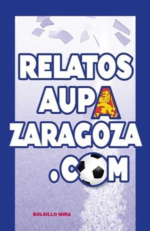 RELATOS AUPAZARAGOZA,COM | 9788484655305 | ASOCIACIÓN AUPAZARAGOZA.COM