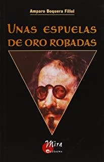 UNAS ESPUELAS DE ORO ROBADAS | 9788484652663 | BOQUERA FILLOL, AMPARO