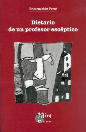 DIETARIO DE UN PROFESOR ESCEPTICO | 9788484652298 | FERRE, ENCARNACION
