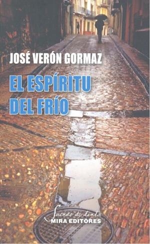ESPIRITU DEL FRIO | 9788484655213 | VERON GORMAZ, JOSE / BOLEA, JUAN