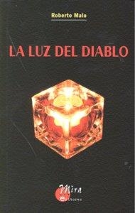 LUZ DEL DIABLO, LA | 9788484652779 | MALO, ROBERTO