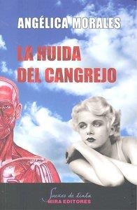 HUIDA DEL CANGREJO, LA | 9788484653769 | MORALES, ANGELICA