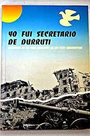YO FUI SECRETARIO DE DURRUIT | 9788488688064 | ARNER, JOSE / SALAS, JUAN