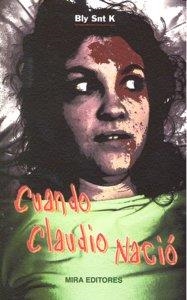 CUANDO CLAUDIO NACIO | 9788484652878 | SNT K, BLY