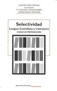 SELECTIVIDAD LENGUA CASTELLANA Y LITERATURA | 9788484652120 | FARO FORTEZA, AGUSTIN