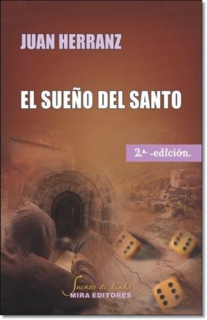 SUEÑO DEL SANTO, EL | 9788484654407 | HERRANZ, JUAN