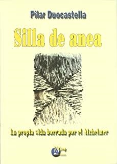 SILLA DE ANEA PROPIA VIDA BORRADA ALZEHIMER | 9788484651215 | DUOCASTELLA, PILAR