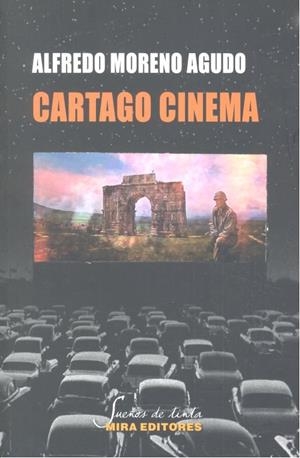 CARTAGO CINEMA | 9788484655381 | MORENO AGUDO, ALFREDO