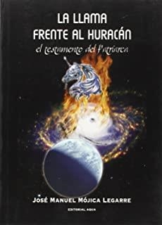 LLAMA FRENTE AL HURACAN, LA | 9788496081536 | MOJICA LEGARRE, JOSE MANUEL