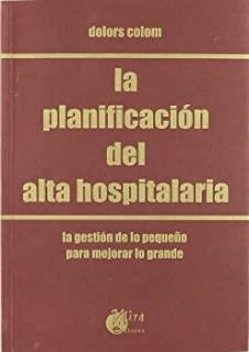 PLANIFICACION DEL ALTA HOSPITALARIA | 9788484650416 | COLOM, DOLORS