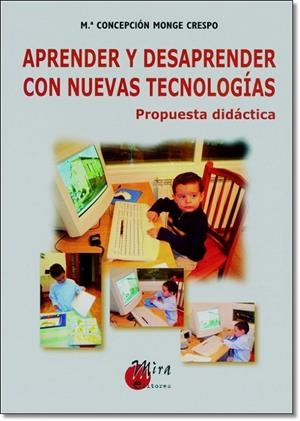 APRENDER Y DESAPRENDER CON NUEVAS TECNOLOGIAS | 9788484651703 | MONGE CRESPO, Mª CONCEPCION