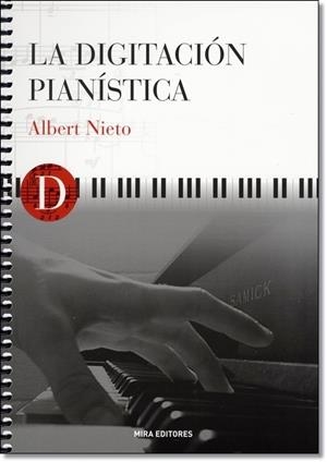 DIGITACION PIANISTICA, LA | 9788484653943 | NIETO, ALBERT
