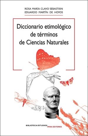 DICCIONARIO ETIMOLOGICO DE TERMINOS DE CIENCIAS NATURALES | 9788484653868 | CLAVO, ROSA MARIA / MARTIN, EDUARDO