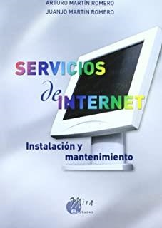 SERVICIOS DE INTERNET | 9788484652021 | MARTIN ROMERO