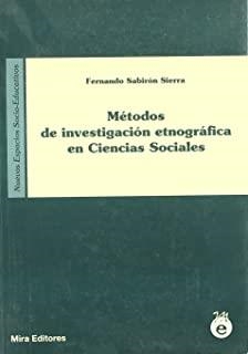 METODOS INVESTIGACION ETNOGRAFICA CIENCIAS SOCIALES | 9788484652137 | SABIRON SIERRA, FERNANDO