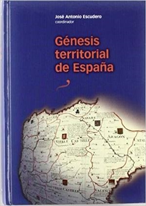 GENESIS TERRITORIAL DE ESPAÑA | 9788489510869 | BALTAR RODRIGUEZ, JUAN FRANCISCO