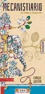 MECANISTIARIO | 9788494124167 | QUEVEDO, ENRIQUE
