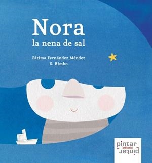 NORA LA NENA DE SAL | 9788492964406 | FERNÁNDEZ MÉNDEZ, FÁTIMA