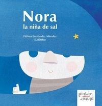 NORA LA NIÑA DE SAL | 9788493732509 | FERNÁNDEZ MÉNDEZ, FÁTIMA