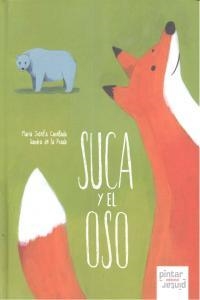 SUCA Y EL OSO | 9788492964468 | CANELLADA, MARÍA JOSEFA