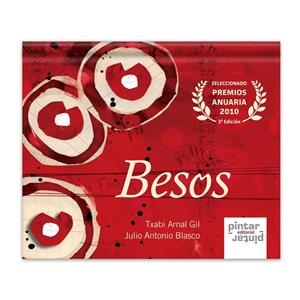 BESOS | 9788492964659 | ARNAL GIL, TXABI / BLASCO, JULIO ANTONIO