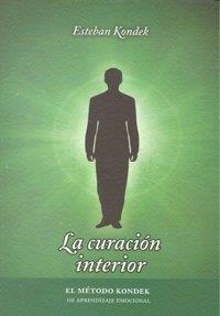 CURACION INTERIOR, LA | 9789871239399 | KONDEK, ESTEBAN