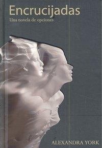 ENCRUCIJADAS | 9789871239597 | YORK, ALEXANDRA