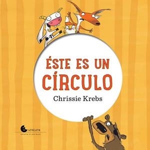 ESTE ES UN CIRCULO | 9788494646027 | KREBS, CHRISSIE