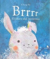 BRRRR EL LIBRO DE INVIERNO | 9788493783969 | NA, IL SUNG