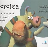 DOROTEA LA VACA VIAJERA Y EL MISTERIO DE LA NUBE | 9788493755782 | SARACINO, LUCIANO