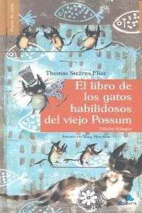 LIBRO DE LOS GATOS HABILIDOSOS DEL VIEJO POSSUM | 9788493976958 | ELIOT, THOMAS STEARNS