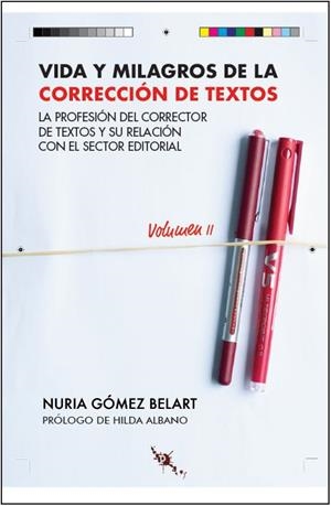 VIDA Y MILAGROS DE LA CORRECCIÓN DE TEXTOS 2 | 9788412137866 | GÓMEZ BELART, NURIA