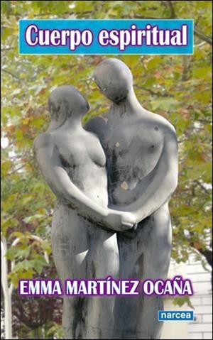 CUERPO ESPIRITUAL | 9788427716469 | MARTINEZ OCAÑA, EMMA