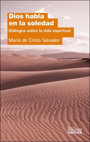 DIOS HABLA EN LA SOLEDAD | 9788427717312 | DE CRISTO SALVADOR, MARIO