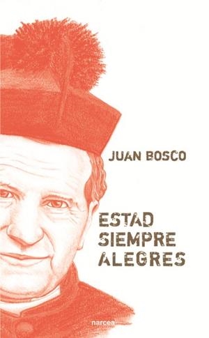 ESTAD SIEMPRE ALEGRES | 9788427720824 | BOSCO, JUAN
