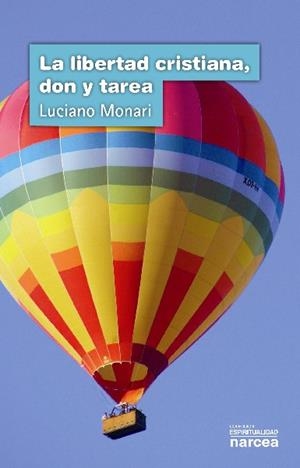 LIBERTAD CRISTIANA DON Y TAREA | 9788427719774 | MONARI, LUCIANO
