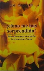 COMO ME HAS SORPRENDIDO | 9788427712171 | MANNATH, JOE
