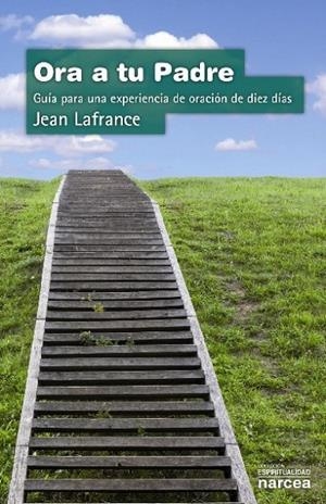 ORA A TU PADRE | 9788427704718 | LAFRANCE, JEAN
