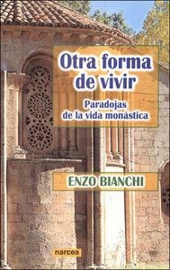 OTRA FORMA DE VIVIR | 9788427715745 | BIANCHI, ENZO