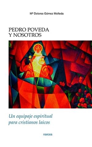 PEDRO POVEDA Y NOSOTROS | 9788427724426 | GOMEZ MOLLEDA, DOLORES