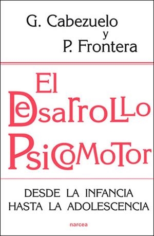 DESARROLLO PSICOMOTOR | 9788427717244 | CABEZUELO, GLORIA