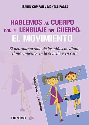 HABLEMOS AL CUERPO CON EL LENGUAJE DEL CUERPO | 9788427726772 | COMPAN, ISABEL / PAGÈS, MONTSE