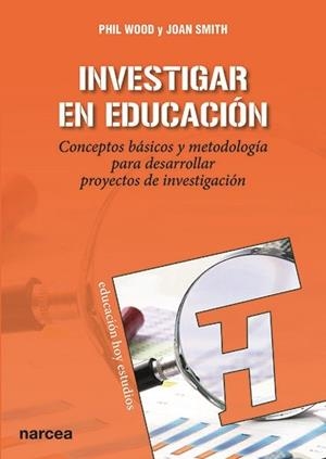INVESTIGAR EN EDUCACIÓN | 9788427723825 | WOOD, PHIL