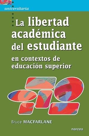 LIBERTAD ACADÉMICA DEL ESTUDIANTE | 9788427724143 | MACFARLANE, BRUCE